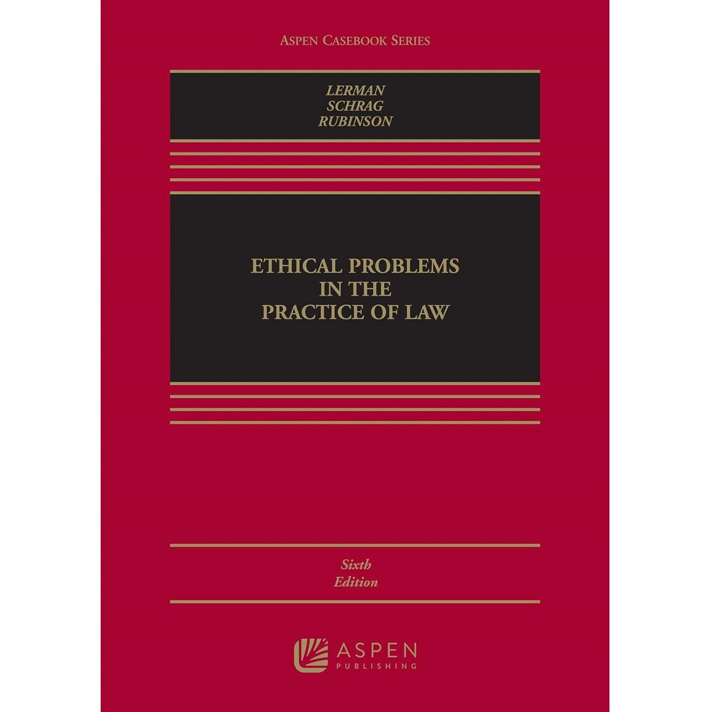 Ethical Problems in the Practice of Law (6e 23) – University Book 