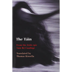 The Tain (tr Kinsella)
