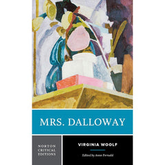 Mrs. Dalloway (Norton Critical Edition)
