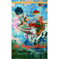 The Bhagavad-Gita, Krishna's Counsel in Time of War
