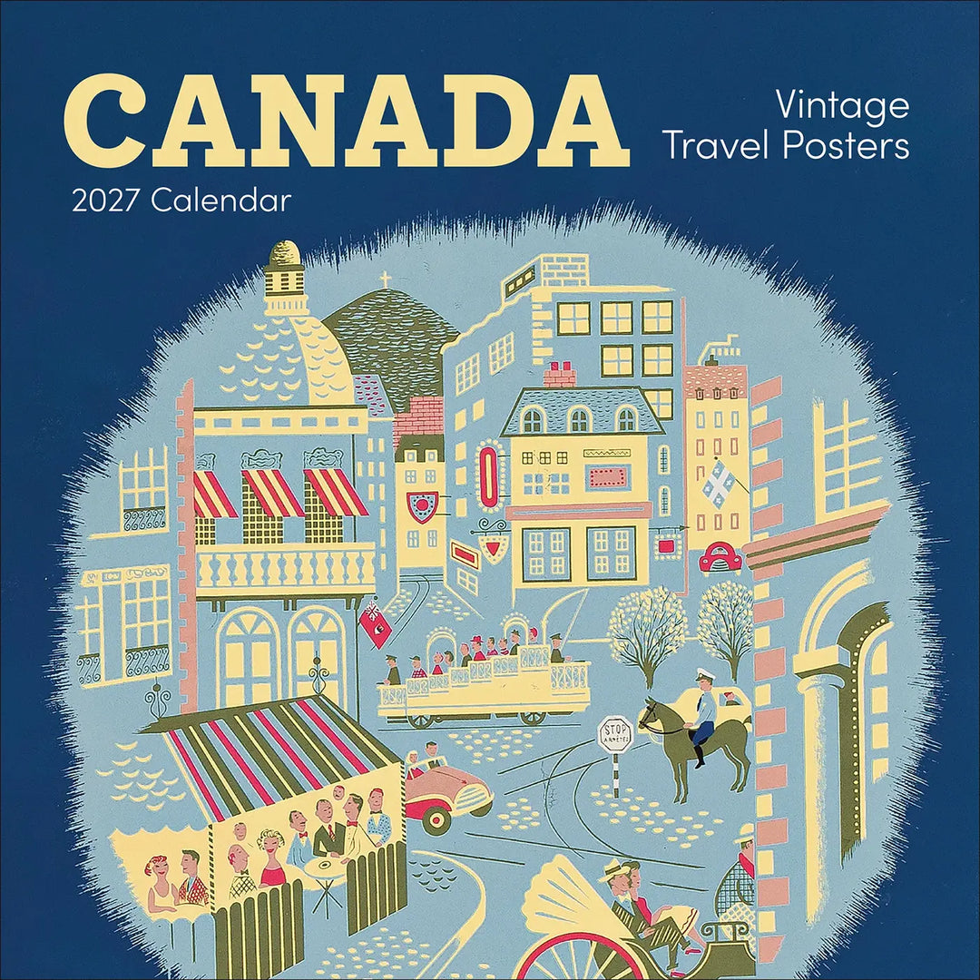 Canada Vintage Travel Posters 2027 Wall Calendar