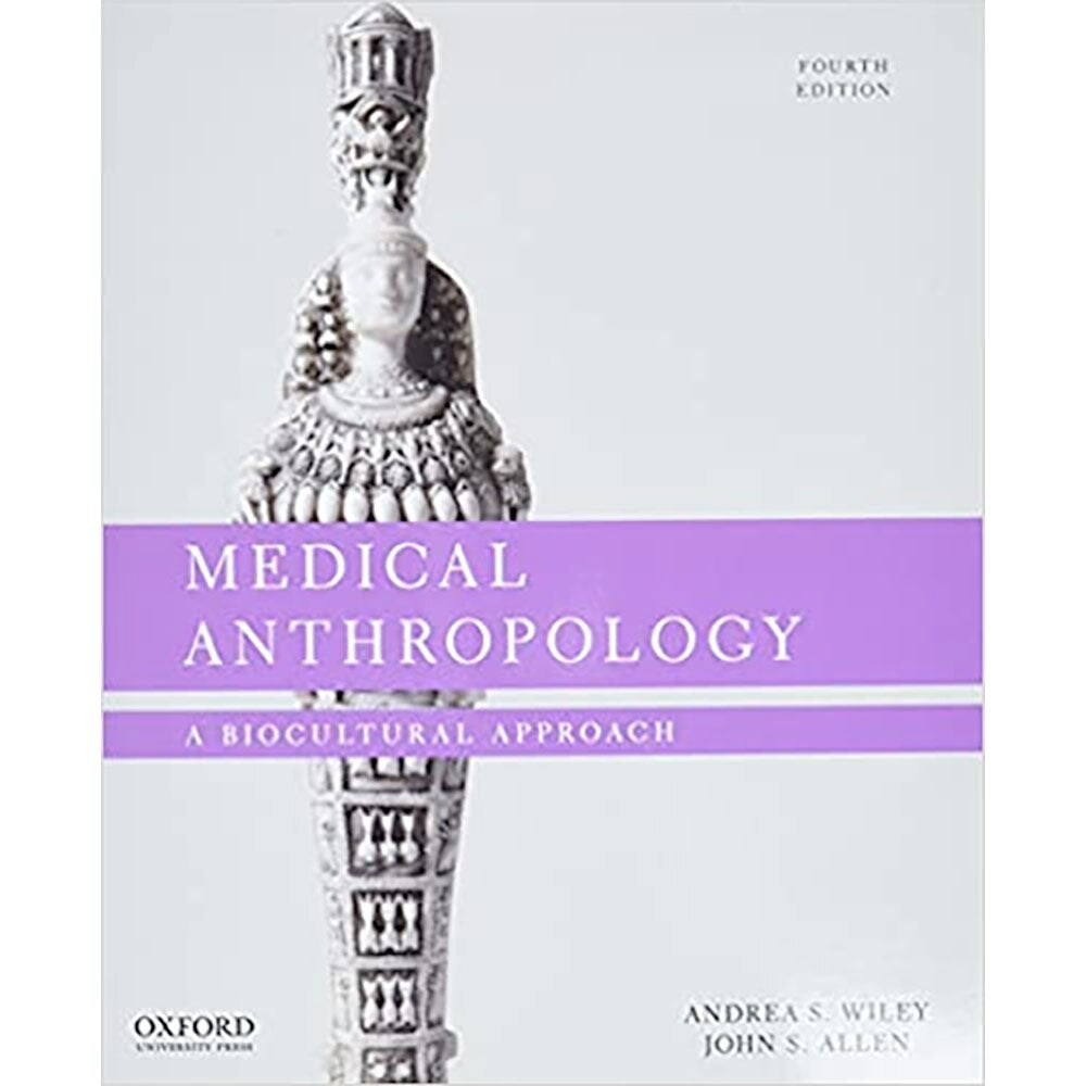 Medical Anthropology (4E 21)