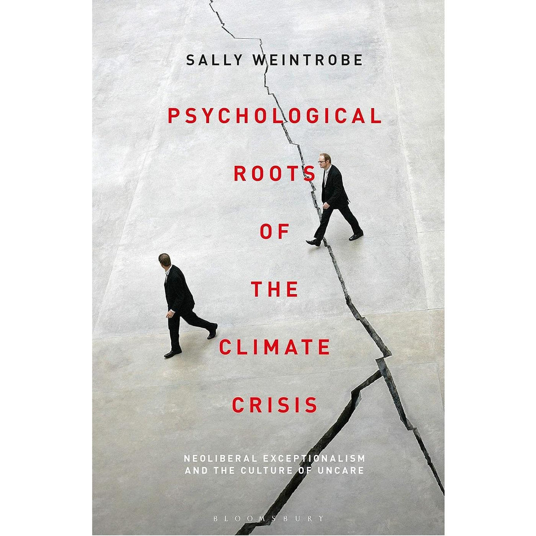 Psychological Roots of the Climate Crisis