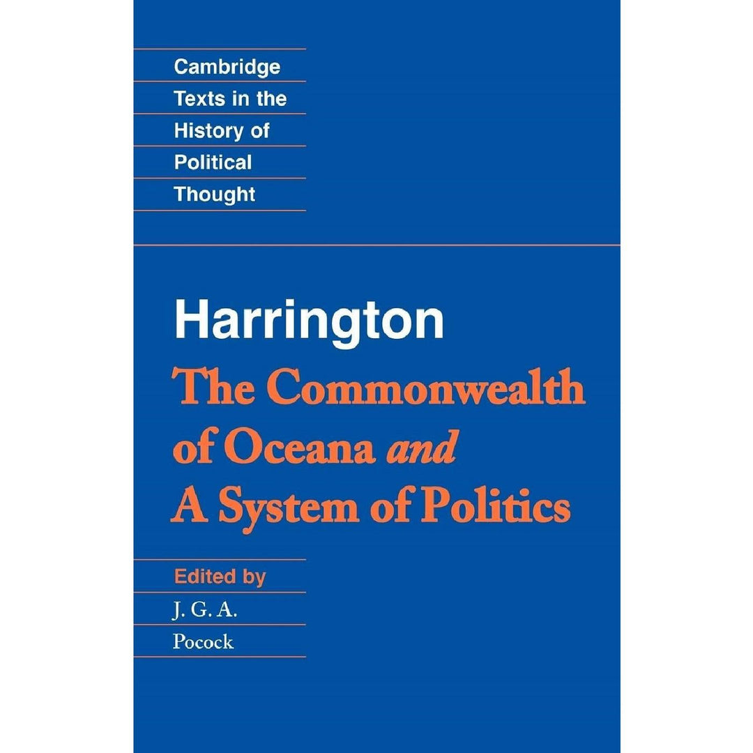 'The Commonwealth of Oceana' and 'A System of Politics' (ed Pocock)