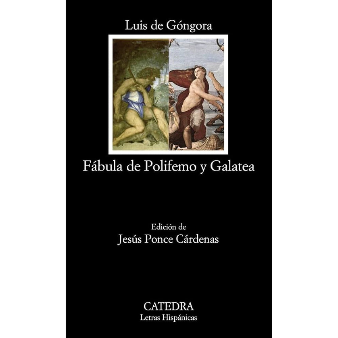 Fabula de Polifemo y Galatea (Catedra) (ed Cardenas, 2010)