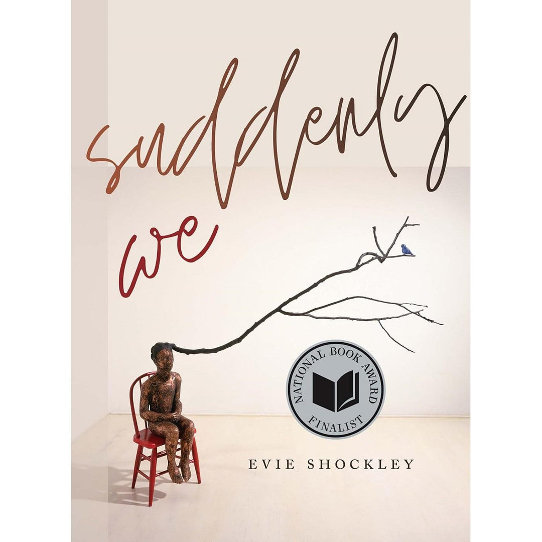 Suddenly We
