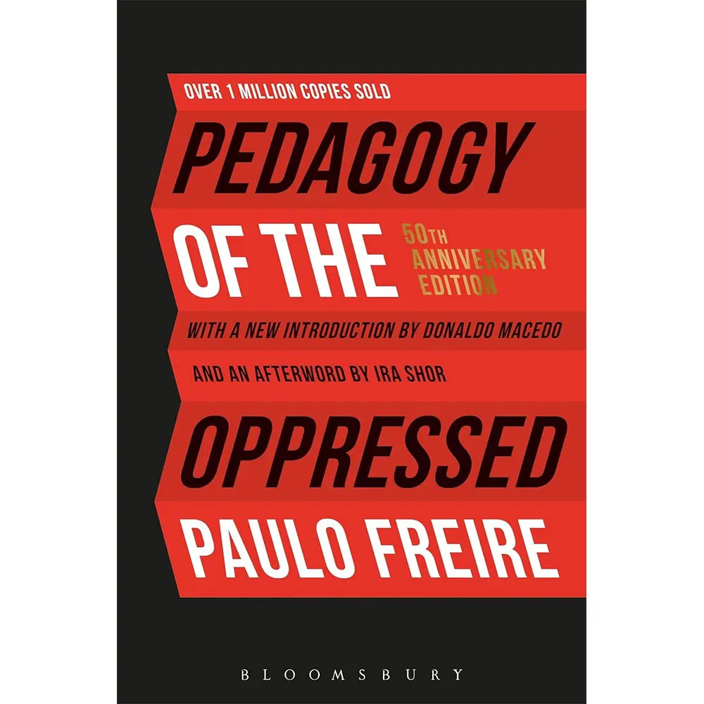 Pedagogy of the Oppressed (4e 18)