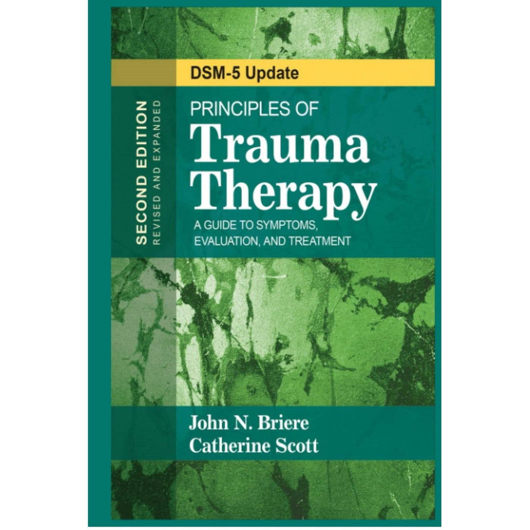 Principles Of Trauma Therapy (2E 15) with Dsm 5 Update
