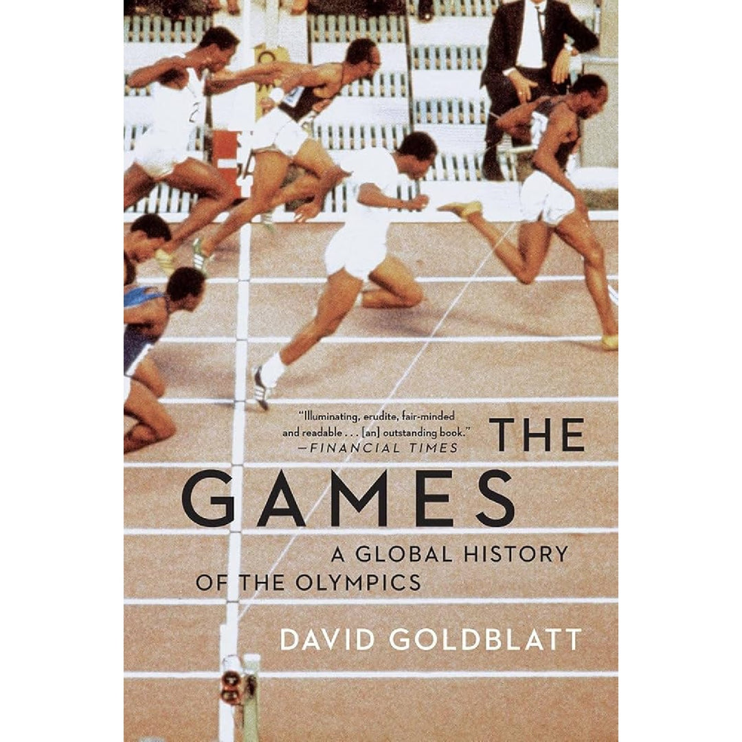 The Games: A Global History of the Olympics