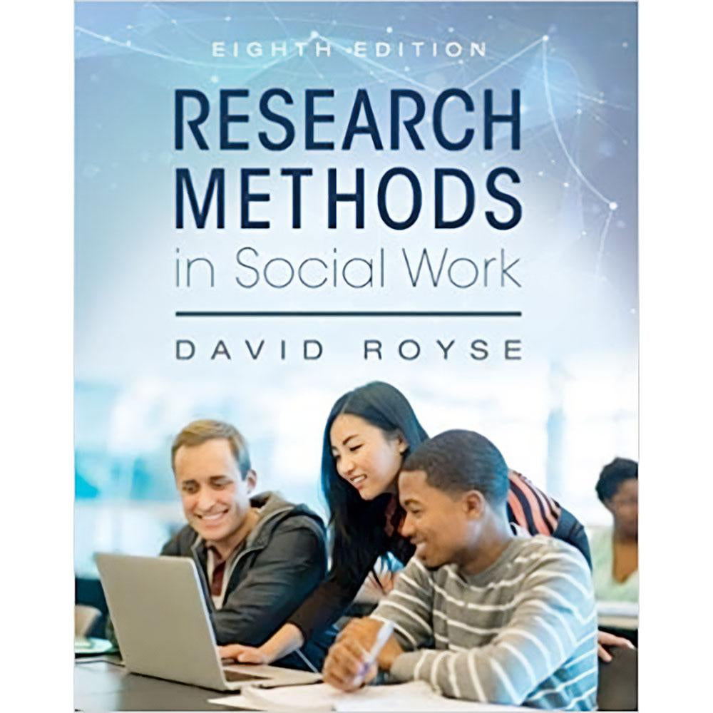 Research Methods in Social Work (8E 20)