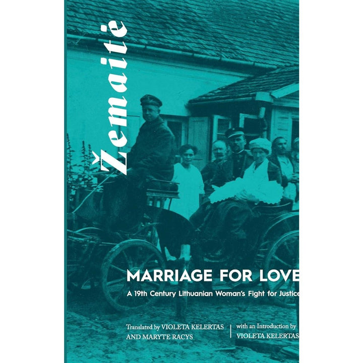 Marriage for Love (tr Kelertas & Racys)