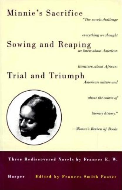 Minnie's Sacrifice, Sowing and Reaping, Trial and Triumph