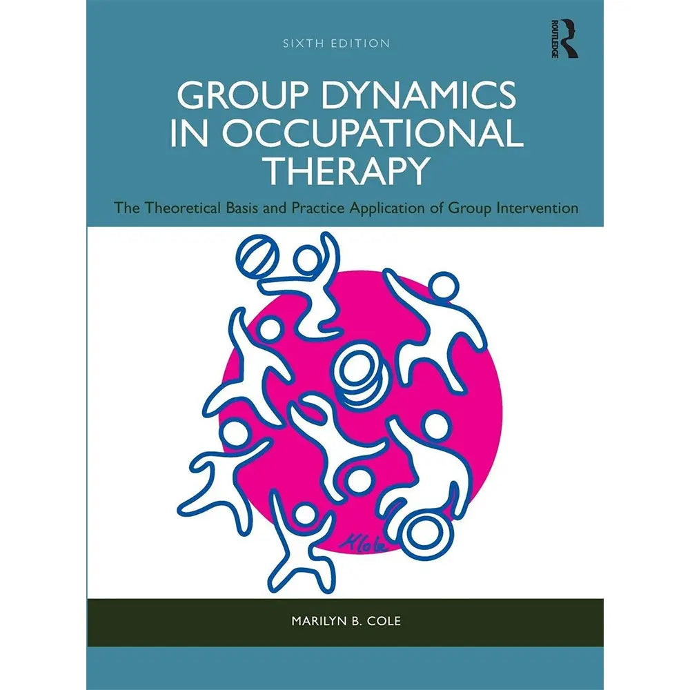 Group Dynamics in Occupational Therapy (6E 25)