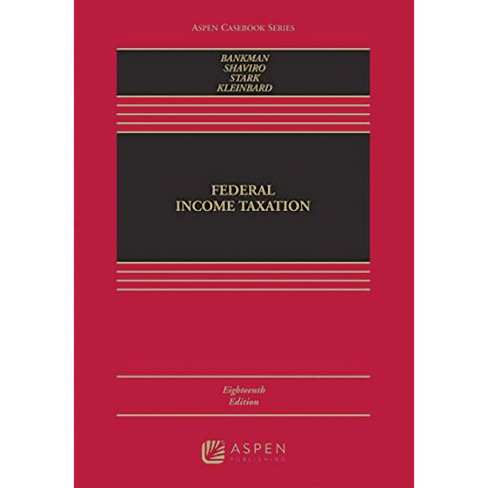 Federal Income Taxation (18e 19)