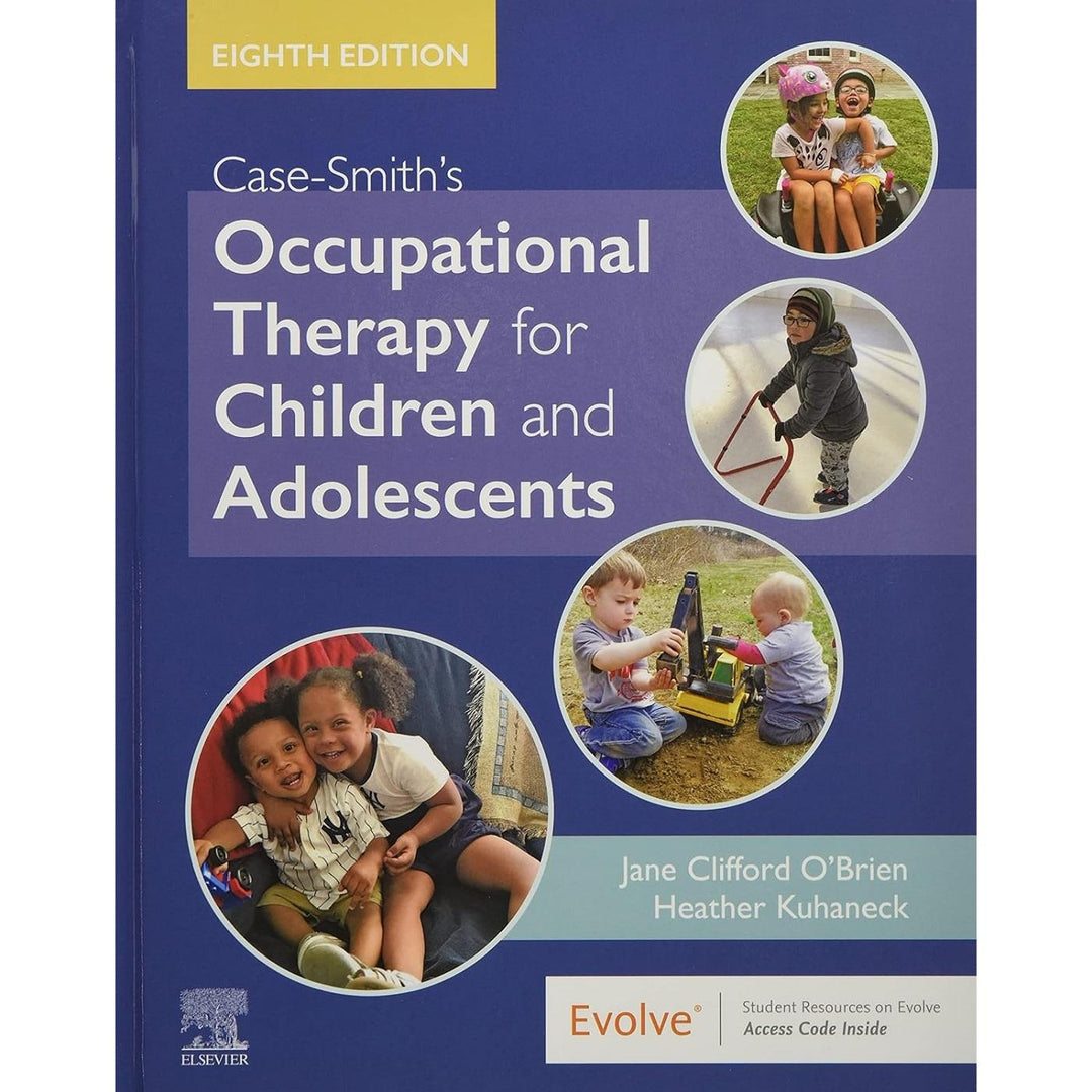 Case-Smith's Occupational Therapy for Children & Adolescents (8E 20)