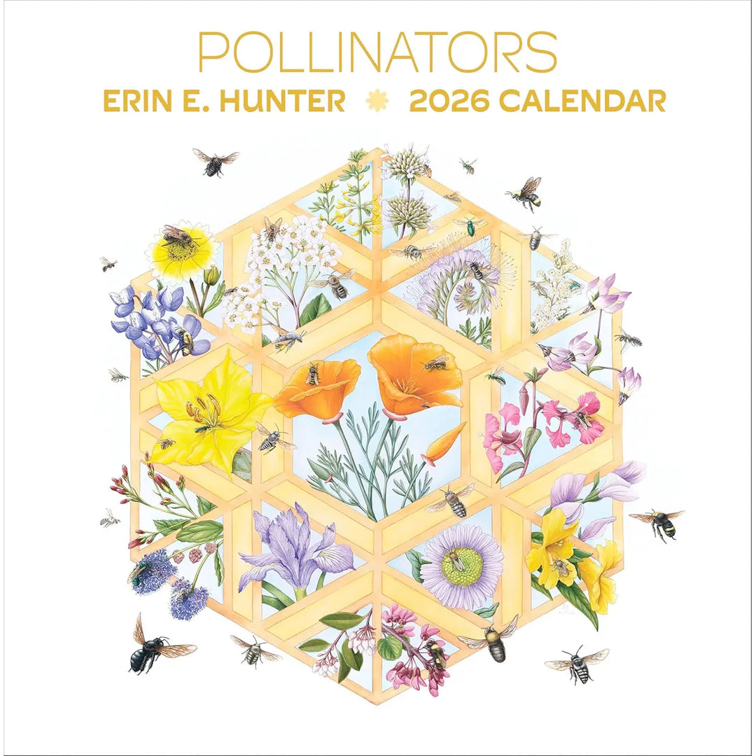 Erin E. Hunter: Pollinators 2026 Wall Calendar