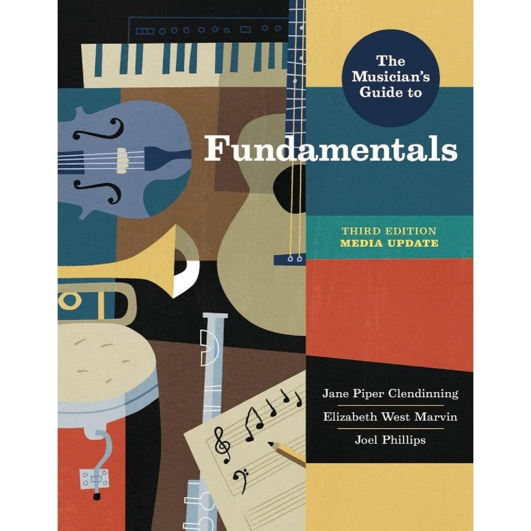 The Musician's Guide to Fundamentals (3e 23) with InQuizitive & Media Update