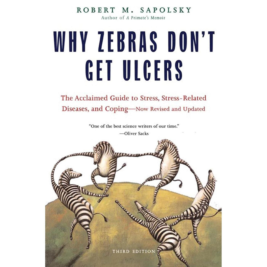 Why Zebras Don't Get Ulcers (3e 04)