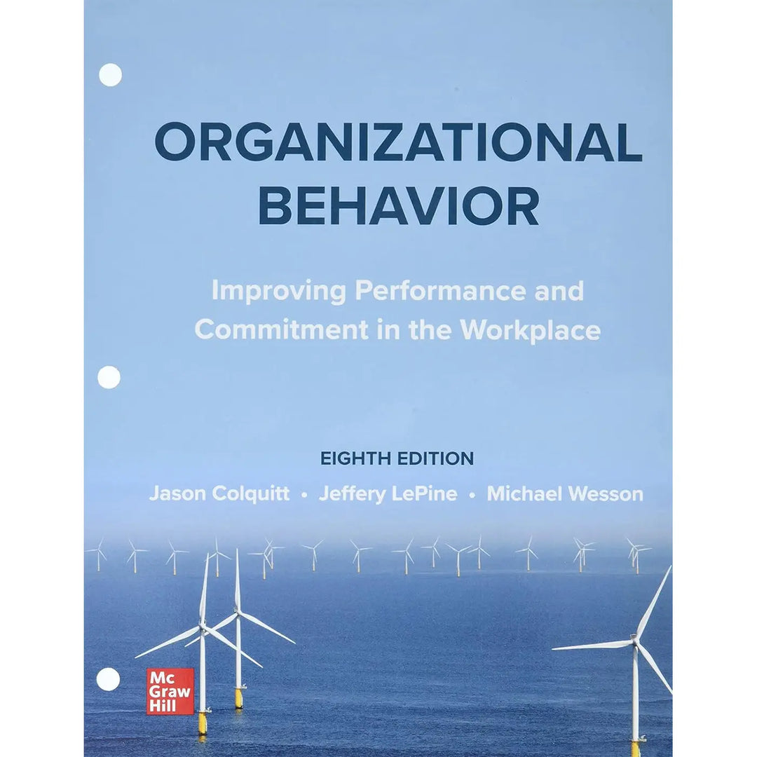 Loose Leaf Organizational Behavior (8E 23)