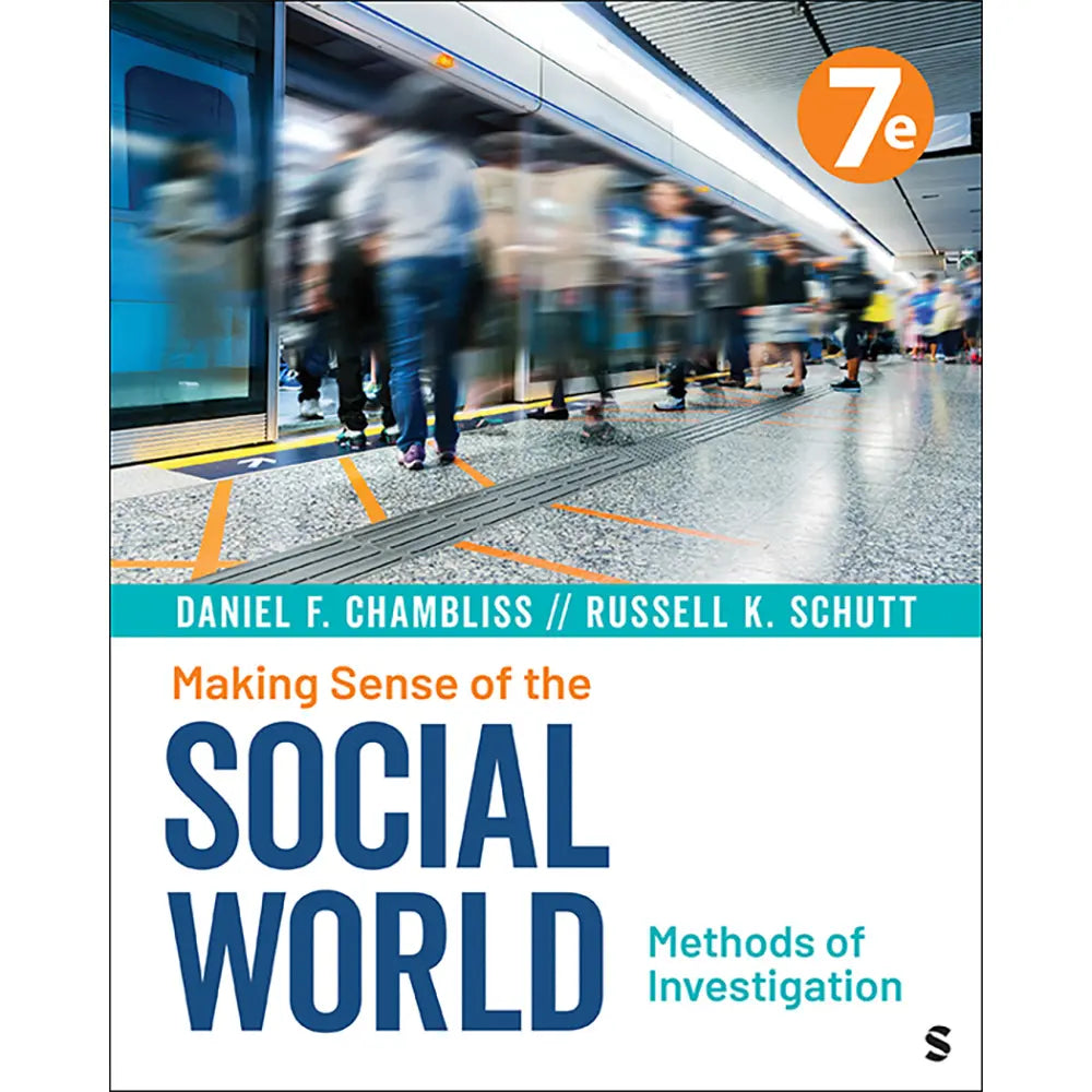 Making Sense of the Social World (7E 25)