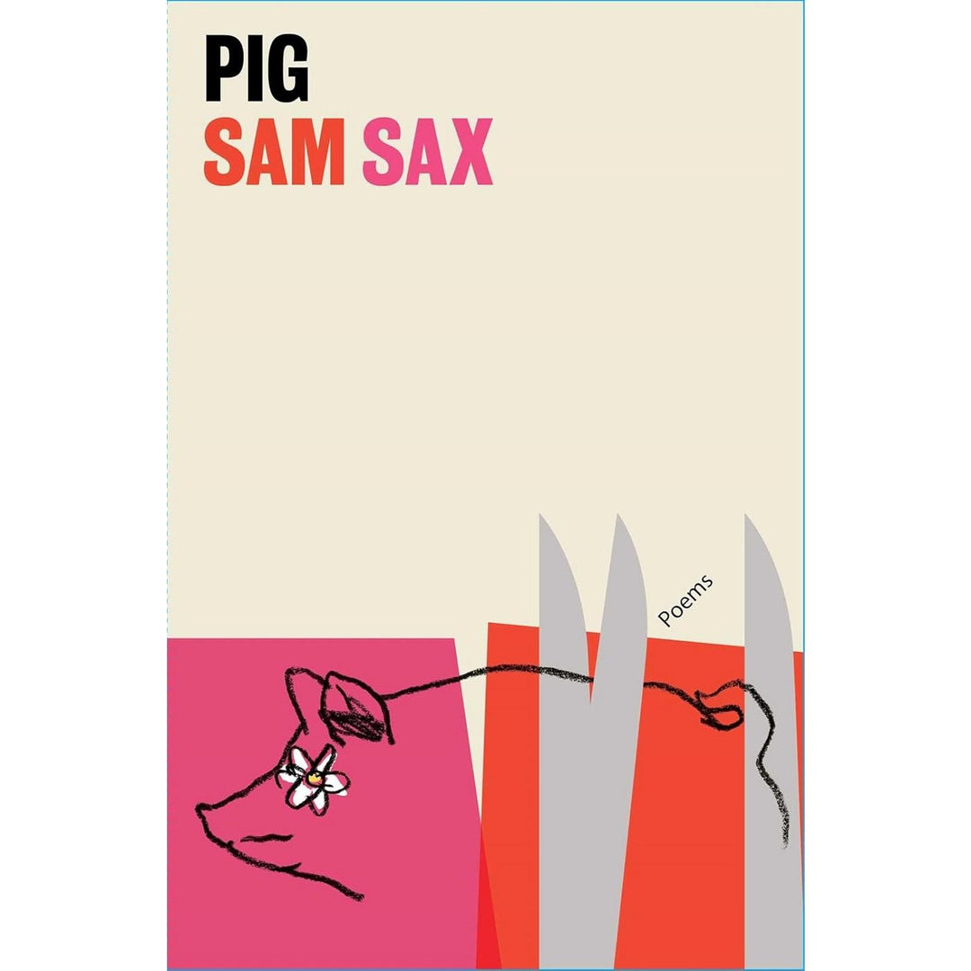 Pig: Poems