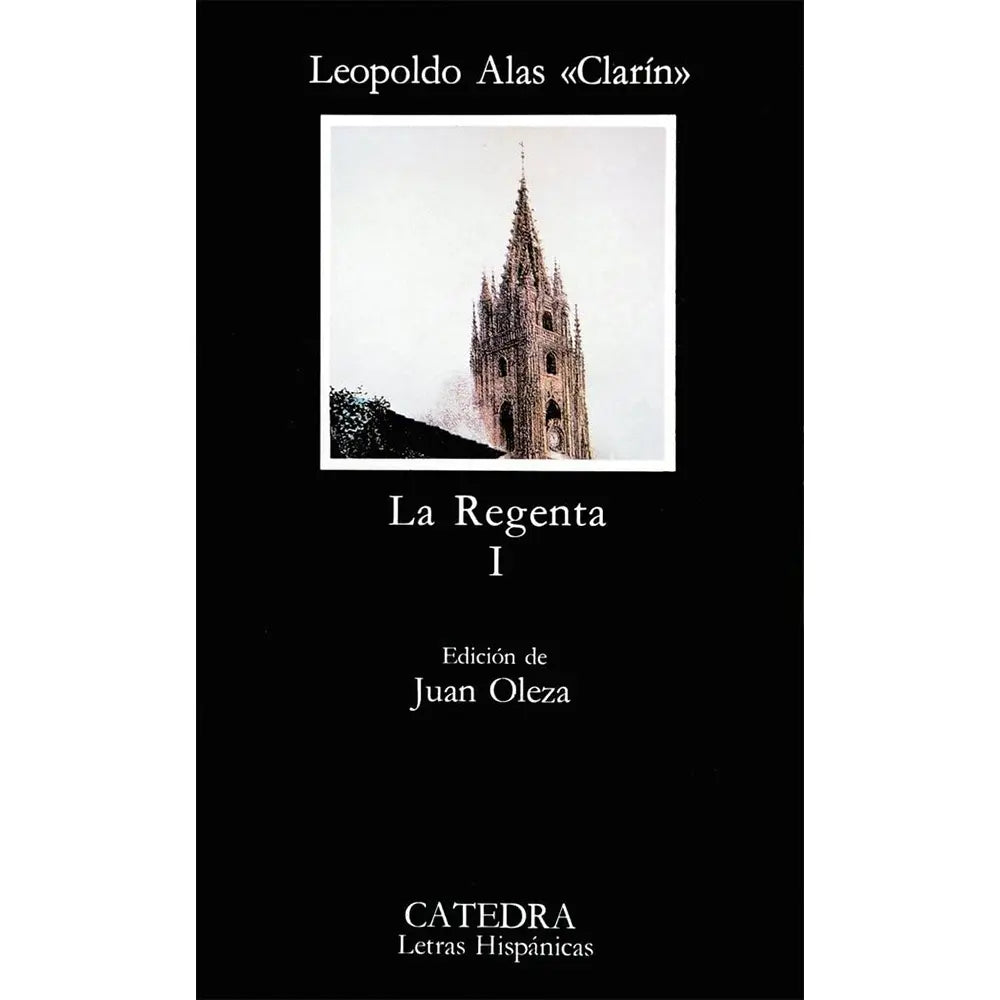 La Regenta, I (Catedra) (ed Oleza)