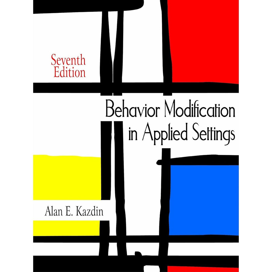 Behavior Modification in Applied Settings (7e 13)