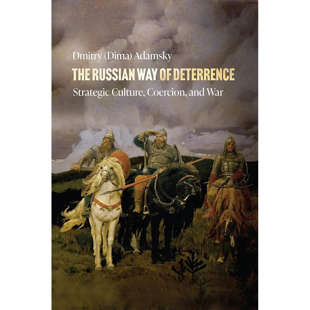 The Russian Way of Deterrence