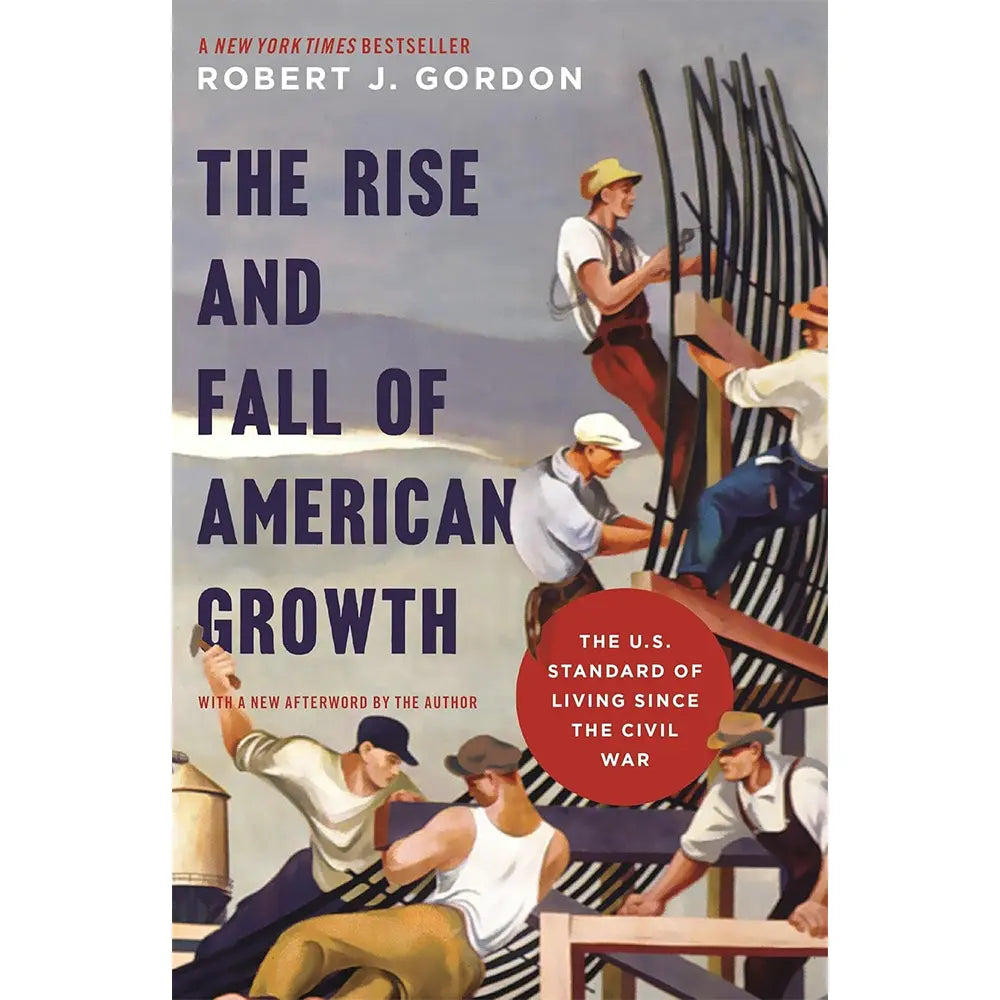 The Rise and Fall of American Growth