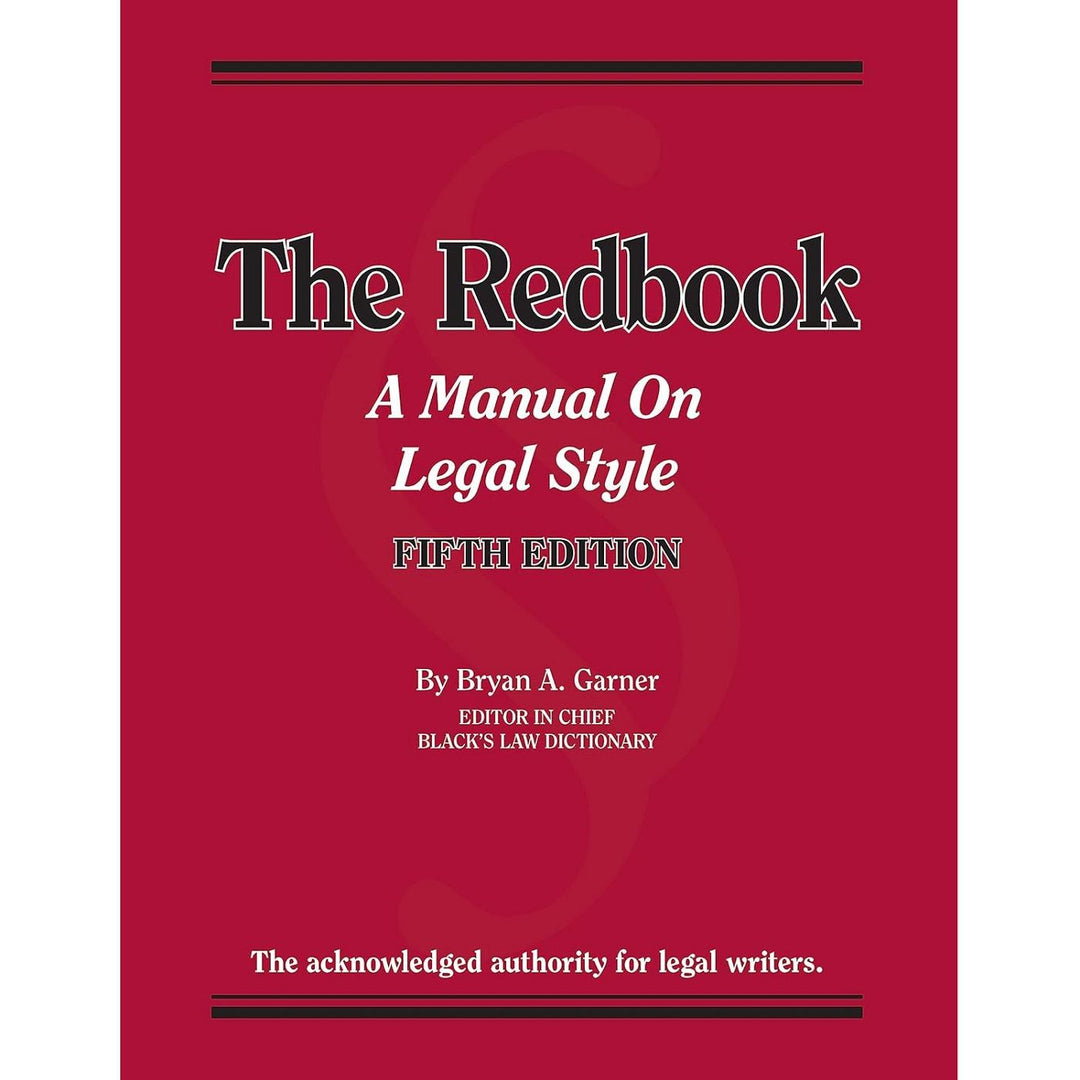 The Redbook (5e 23) A Manual on Legal Style