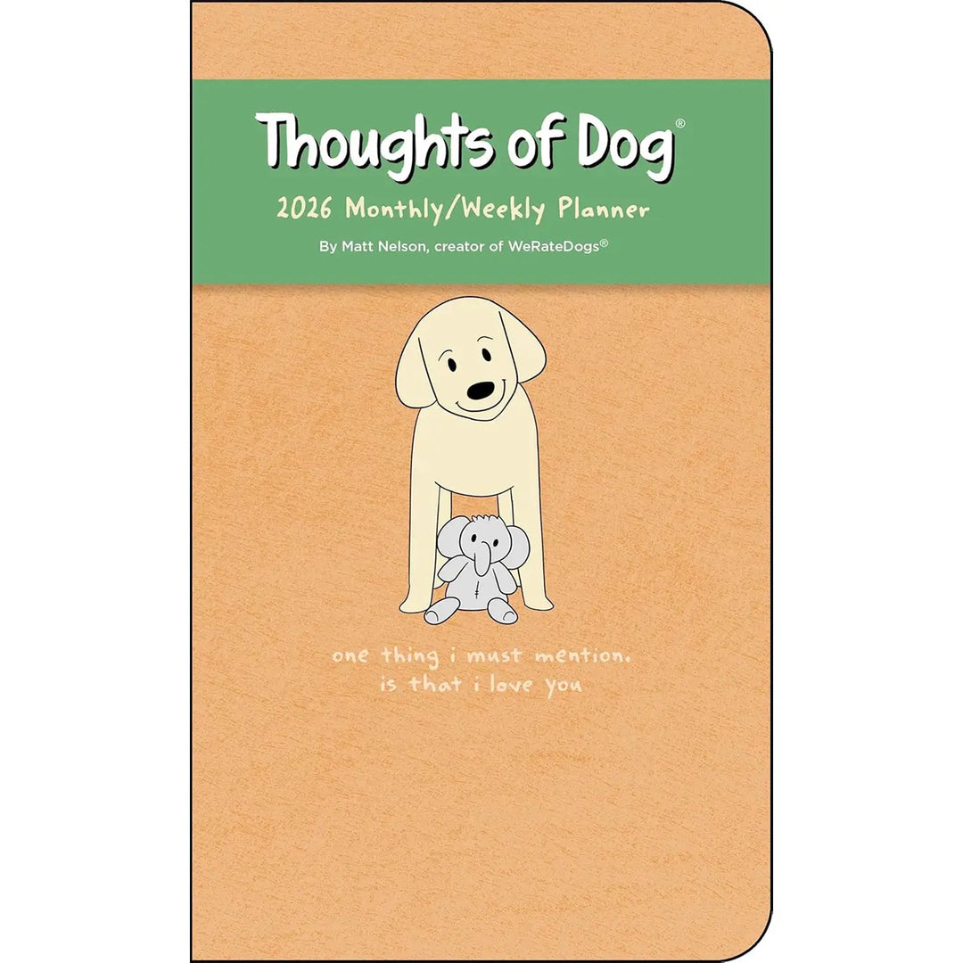 Thoughts of Dog 12-Month 2026 Weekly/Monthly Planner Calendar