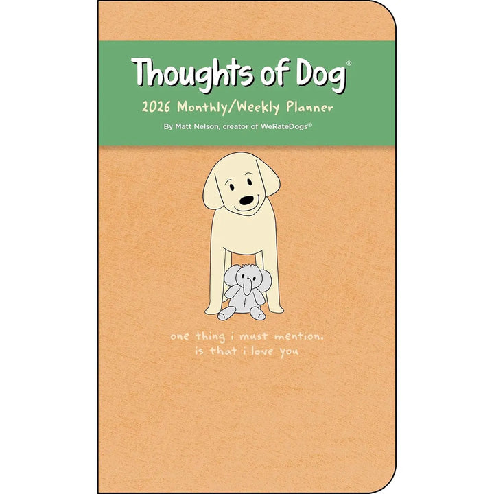 Thoughts of Dog 12-Month 2026 Weekly/Monthly Planner Calendar