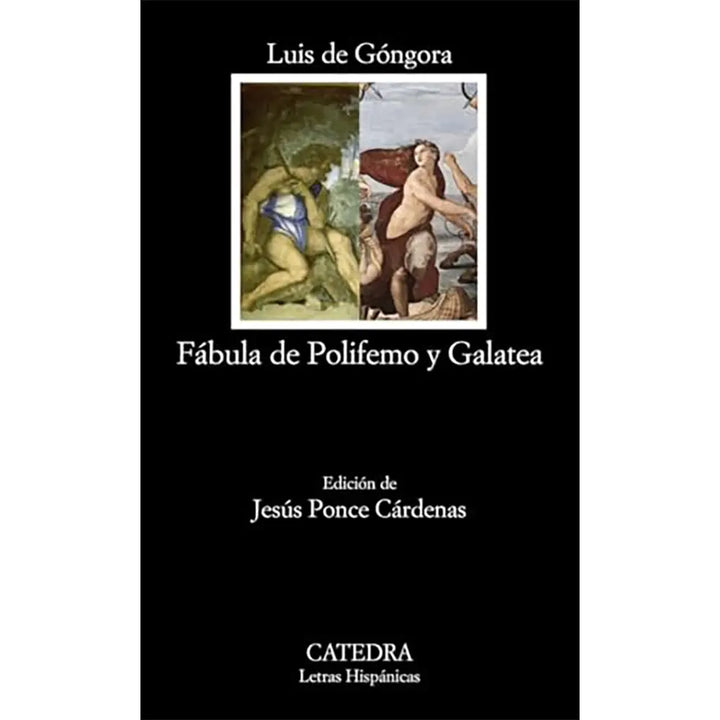 Fabula de Polifemo y Galatea (Catedra) (ed Cardenas, 2010)