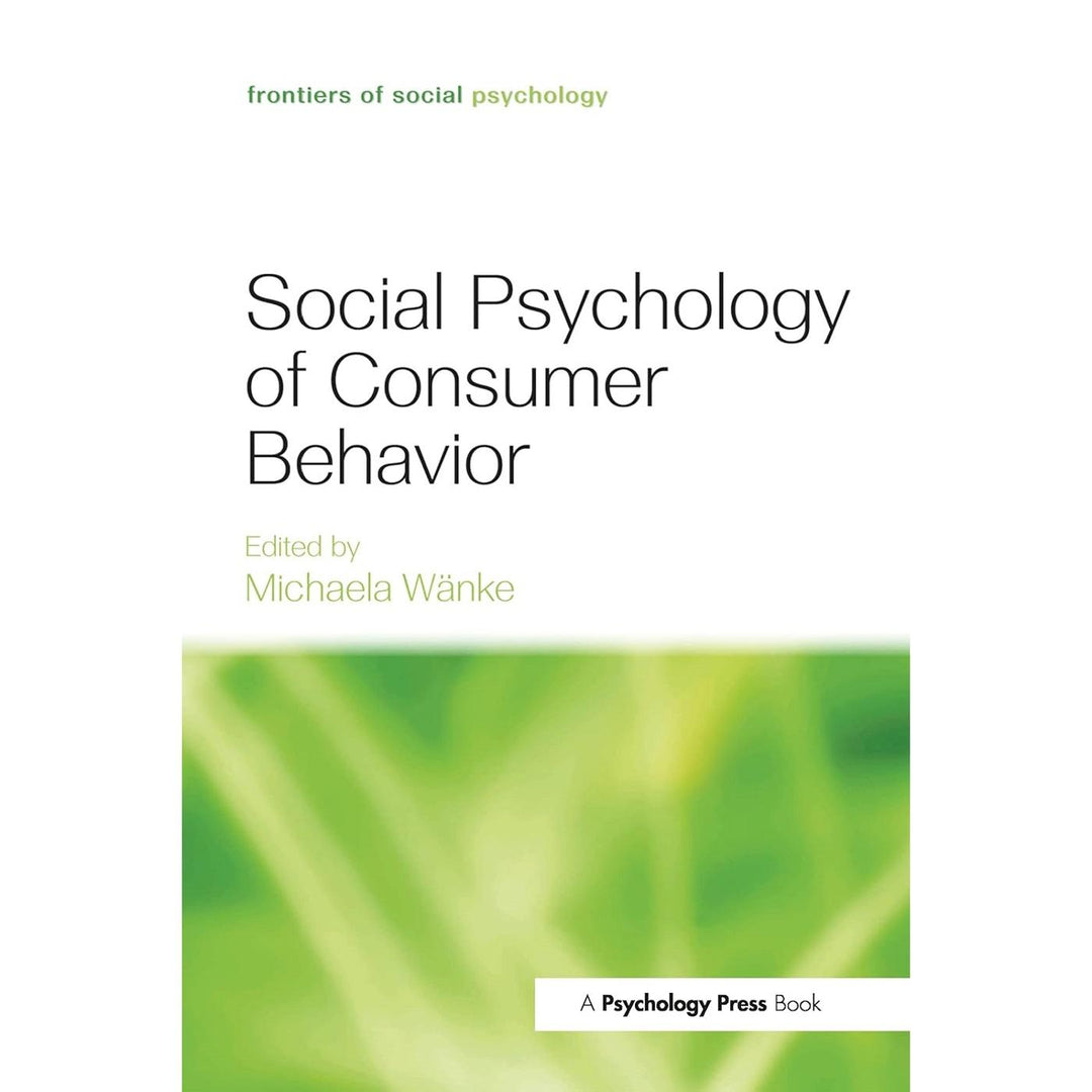 Social Psychology of Consumer Behavior