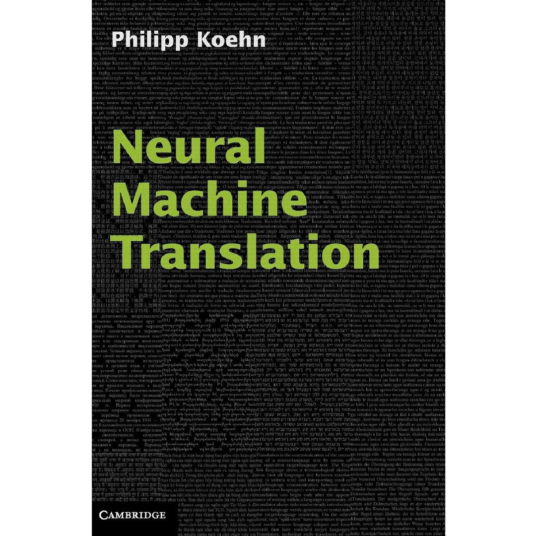 Neural Machine Translation
