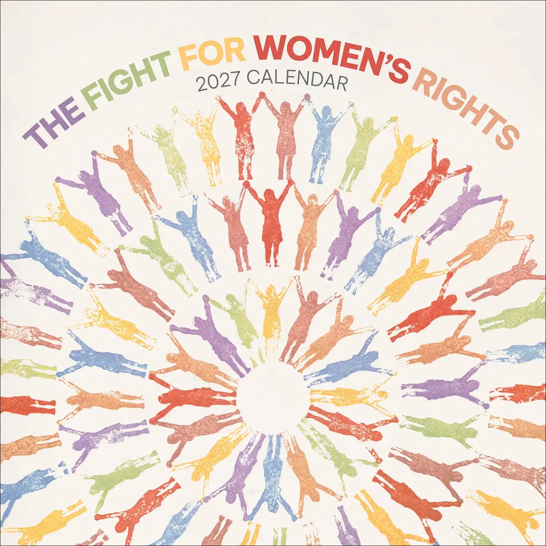 The Fight for Women's Rights 2027 Wall Calendar