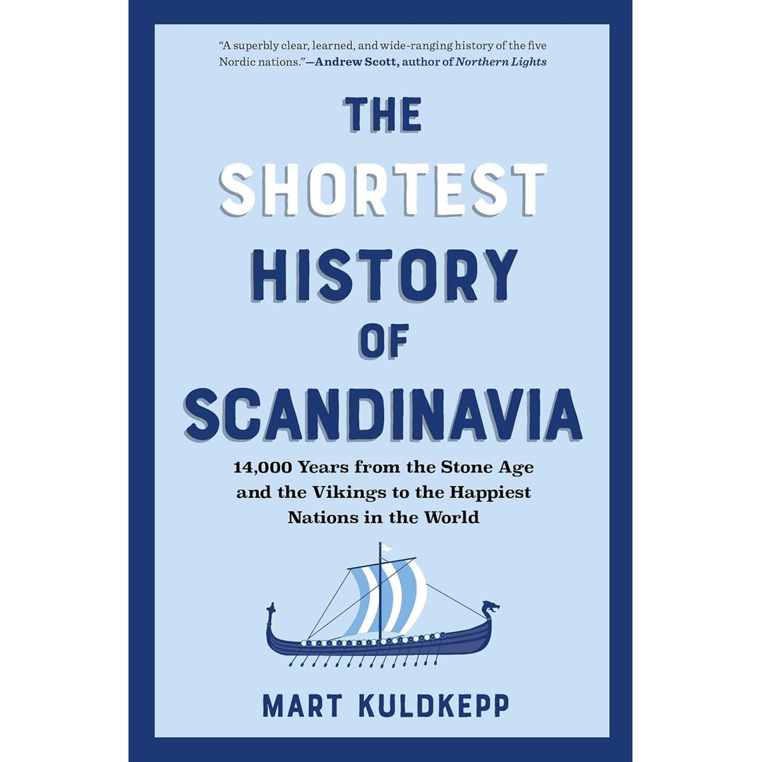 The Shortest History of Scandinavia