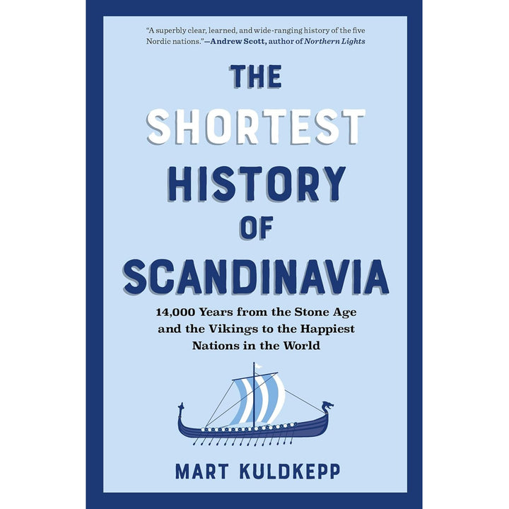 The Shortest History of Scandinavia