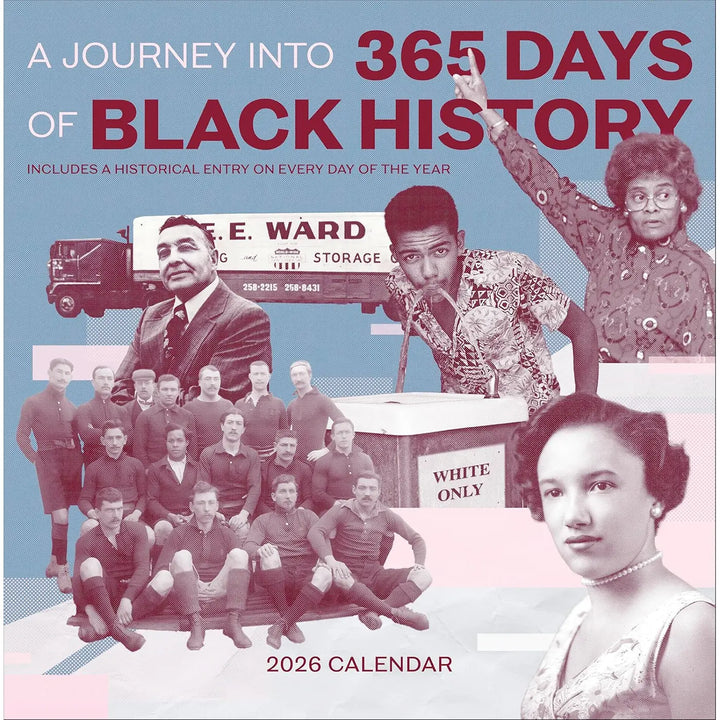 A Journey into 365 Days of Black History 2026 Wall Calendar