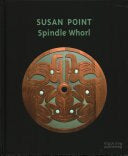 Susan Point, Spindle Whorl