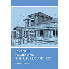 Japanese Homes & Their Surroundings