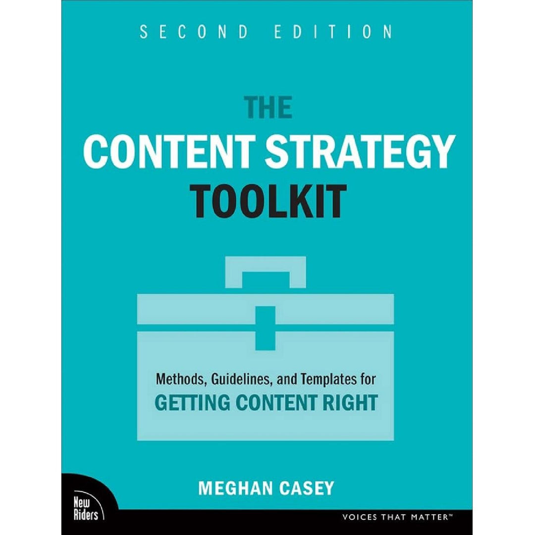 The Content Strategy Toolkit (2e 23)