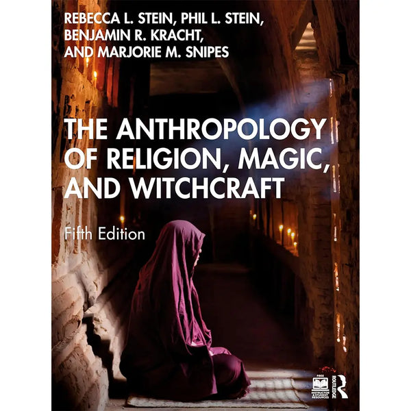 The Anthropology of Religion, Magic, and Witchcraft (5E 25