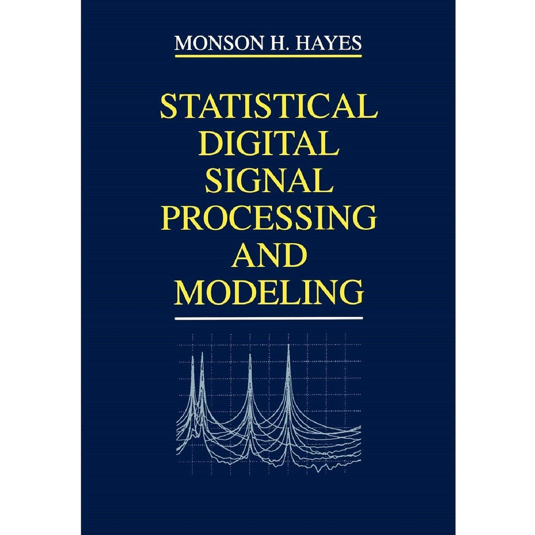 Statistical Digital Signal Processing & Modeling
