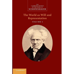 v.1 Schopenhauer: The World as Will and Representation (tr Welchman & Norman)