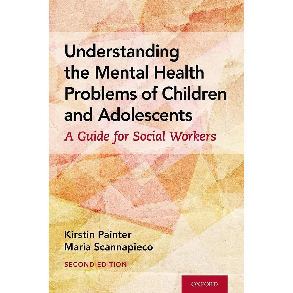 Understanding the Mental Health Problems of Children and Adolescents (2e 21)