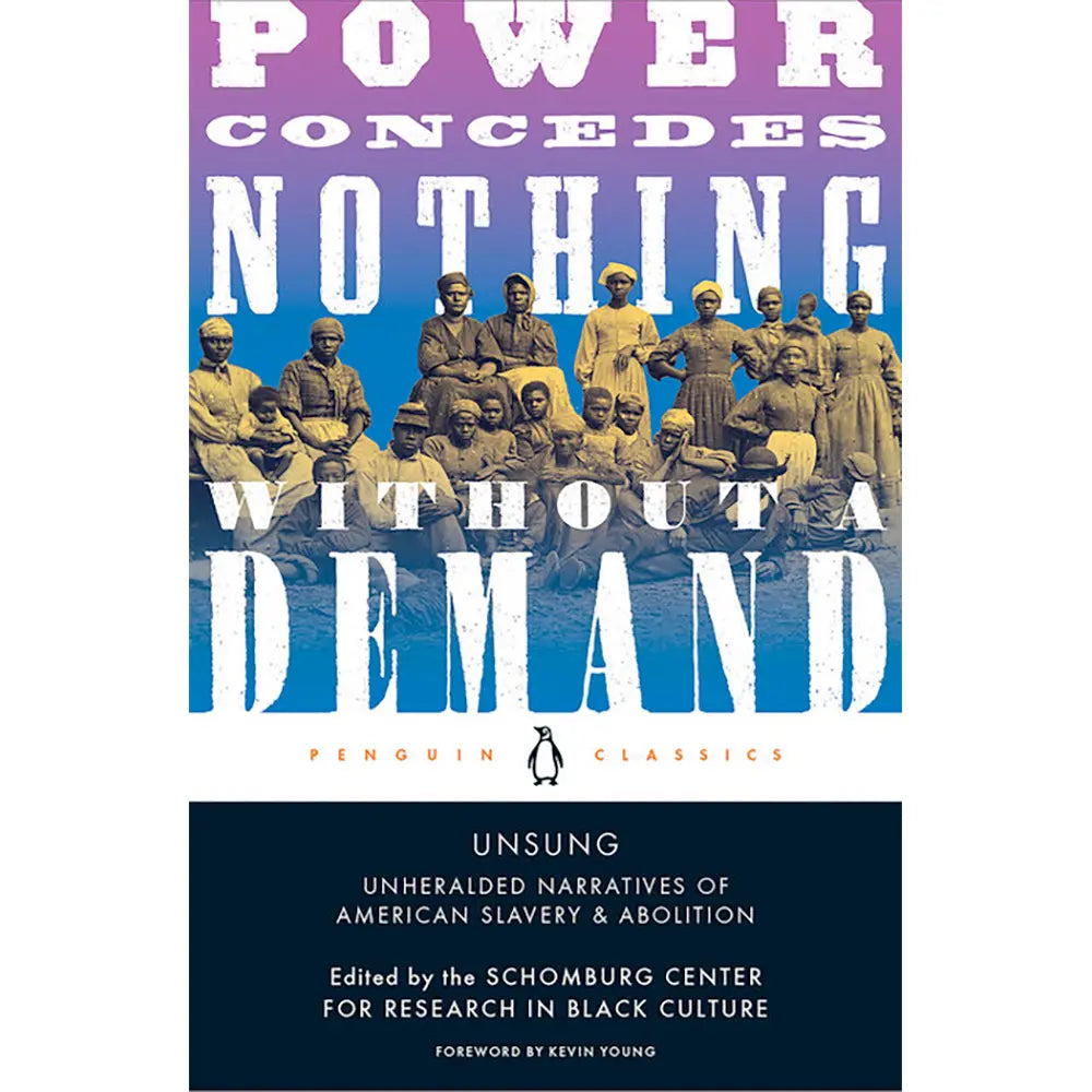 Unsung: Unheralded Narratives of American Slavery and Abolition
