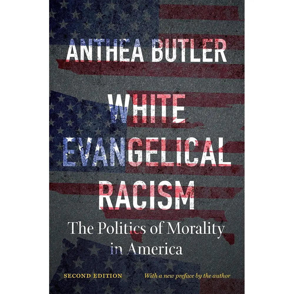 White Evangelical Racism (2e 25)