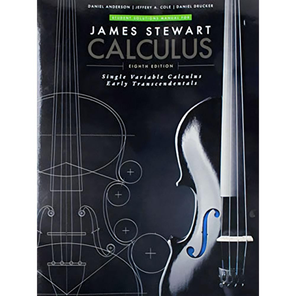 Student Solutions Manual To Accompany Calculus (8E 16) Single Variable : Early Transcendentals