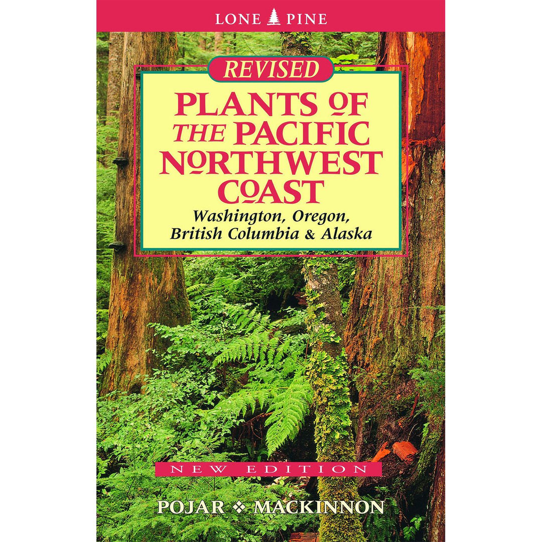 Plants of the Pacific Northwest Coast (3E 16)